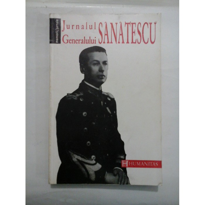     Jurnalul Generalului Sanatescu 